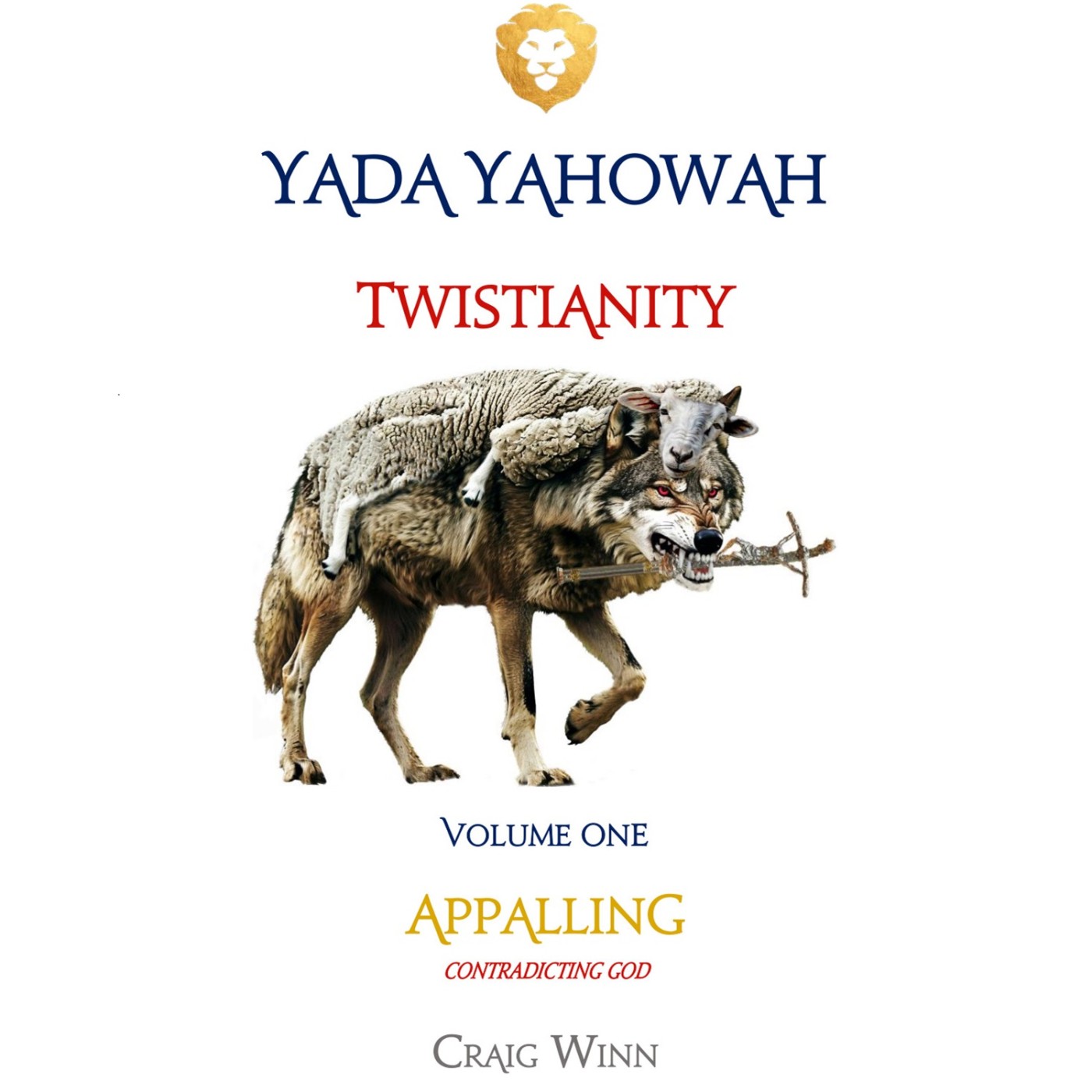 Twistianity Volume 1 - Appalling (Contradicting God)